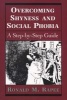 Overcoming Shyness and Social Phobia - A Step-by-step Guide (Paperback) - Ronald M Rapee Photo