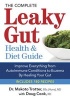 The Complete Leaky Gut Health & Diet Guide - Manage Your Health by Managing Your Gut (Paperback) - Makoto Trotter Photo