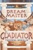 Dream Master: Gladiator (Paperback) - Theresa Breslin Photo