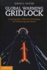 Global Warming Gridlock - Creating More Effective Strategies for Protecting the Planet (Hardcover, New title) - David G Victor Photo