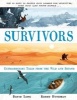 The Survivors - And Other Incredible Stories of Extreme Survival (Hardcover, Main) - David Long Photo