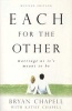 Each for the Other - Marriage as it's Meant to be (Paperback, Revised edition) - Bryan Chapell Photo