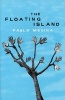 The Floating Island (Paperback) - Pablo Medina Photo