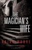 The Magician's Wife - Reissued (Paperback) - Brian Moore Photo