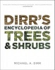 Dirr's Encyclopedia of Trees and Shrubs (Hardcover, New) - Michael A Dirr Photo