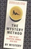 The Mystery Method - How To Get Beautiful Women in Bed (Paperback) - Erik von Markovik Photo