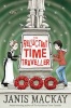 The Reluctant Time Traveller (Paperback) - Janis Mackay Photo