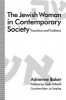 The Jewish Woman in Contemporary Society - Transitions and Traditions (Paperback) - Adrienne Baker Photo