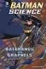 Batarangs and Grapnels - The Science Behind Batman's Utility Belt (Paperback) - Agnieszka Biskup Photo