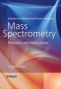 Mass Spectrometry - Principles and Applications (Paperback, 3rd Revised edition) - Edmond De Hoffmann Photo