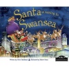 Santa is Coming to Swansea (Hardcover) -  Photo