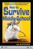 How to Survive Middle School (Paperback) - Donna Gephart Photo