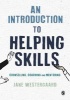 An Introduction to Helping Skills - Counselling, Coaching and Mentoring (Paperback) - Jane Westergaard Photo