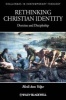 Rethinking Christian Identity - Doctrine and Discipleship (Hardcover) - Medi Ann Volpe Photo