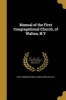 Manual of the First Congregational Church, of Walton, N.y (Paperback) - N y First Congregational Church Walton Photo