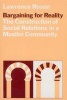 Bargaining for Reality - Construction of Social Relations in a Muslim Community (Paperback) - Lawrence Rosen Photo