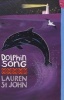 Dolphin Song (Paperback, New ed) - Lauren StJohn Photo