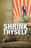 Shrink Thyself (Hardcover) - Bill Scheft Photo