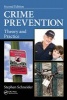 Crime Prevention - Theory and Practice, Second Edition (Hardcover, 2nd Revised edition) - Stephen Schneider Photo