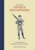 Field Guide to Sports Metaphors - A Compendium of Competitive Words and Idioms (Hardcover) - Josh Chetwynd Photo