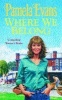 Where We Belong (Paperback, New Ed) - Pamela Evans Photo