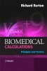 Biomedical Calculations - Principles and Practice (Paperback, New) - Richard F Burton Photo