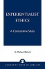 Experientialist Ethics - A Comparative Study (Paperback) - G Michael Blahnik Photo