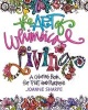 The Art of Whimsical Living - A Coloring Book for Bringing More Color into Every Day (Paperback) - Joanne Sharpe Photo