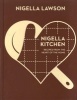 Nigella Kitchen - Recipes from the Heart of the Home (Nigella Collection) (Hardcover) - Nigella Lawson Photo