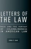 Letters of the Law - Race and the Fantasy of Colorblindness in American Law (Hardcover) - Sora Han Photo