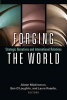 Forging the World - Strategic Narratives and International Relations (Hardcover) - Alister Miskimmon Photo