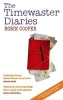 The Timewaster Diaries - A Year in the Life of  (Paperback) - Robin Cooper Photo