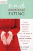 End Emotional Eating - Using Dialectical Behaviour Skills to Comfort Yourself without Food (Paperback) - Jennifer Taitz Photo