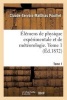 Elemens de Physique Experimentale Et de Meteorologie. Tome 1 (French, Paperback) - Claude Servais Matthias Pouillet Photo