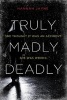 Truly, Madly, Deadly (Paperback) - Hannah Schwartz Photo