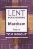 Lent for Everyone - Matthew Year A (Paperback) - Tom Wright Photo