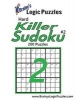 Brainy's Logic Puzzles Hard Killer Sudoku #2 - 200 Puzzles (Paperback) - Brainys Logic Puzzles Photo