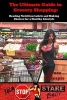 The Ultimate Guide to Grocery Shopping - Your Stop and Stare Body (Paperback) - Grace Gillespie Photo