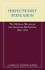 Perfectionist Persuasion - The Holiness Movement and American Methodism, 1867-1936 (Paperback) - Charles Edwin Jones Photo