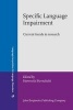 Specific Language Impairment - Current Trends in Research (Hardcover) - Stavroula Stavrakaki Photo