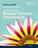 Edexcel GCSE Religious Studies Unit 3A: Religion & Life - Catholic Christianity Student Bk (Paperback) - Angela Hylton Photo