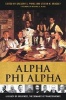 Alpha Phi Alpha - A Legacy of Greatness, the Dmeands of Transcendence (Hardcover, New) - Michael A Blake Photo