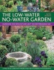 The Low-Water No-Water Garden (Paperback) - Pattle Barron Photo