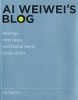 Ai Weiwei's Blog - Writings, Interviews, and Digital Rants, 2006-2009 (Paperback, New edition) - Weiwei Ai Photo