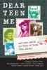 Dear Teen Me - Authors Write Letters to Their Teen Selves (Paperback) - E Kristin Anderson Photo