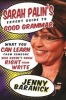 Sarah Palin's Expert Guide to Good Grammar - What You Can Learn from Someone Who Doesn't Know Right from Write (Hardcover) - Jenny Baranick Photo