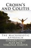 Crohn's and Colitis - The Macrobiotic Approach (Paperback) - Edward Esko Photo