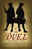 The Duel - The Parallel Lives of Alexander Hamilton and Aaron Burr (Paperback) - Judith StGeorge Photo