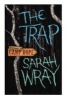 The Trap (Paperback, Main) - Sarah Wray Photo