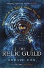 The Relic Guild (Paperback) - Edward Cox Photo